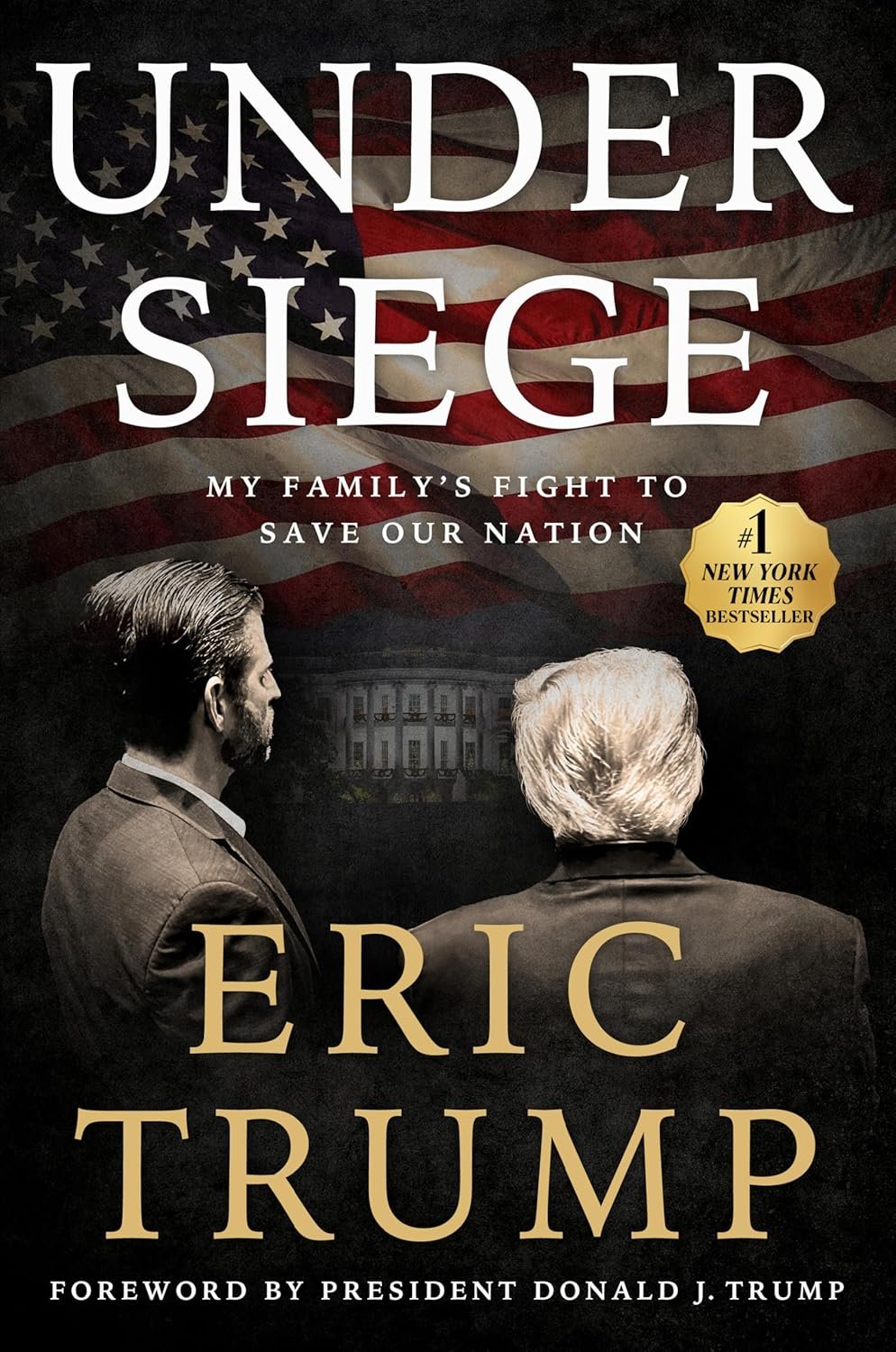 Under Siege by Eric Trump: Powerful Look at Power, Politics